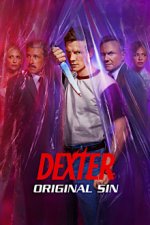 Cover Dexter: Original Sin, Poster, Stream